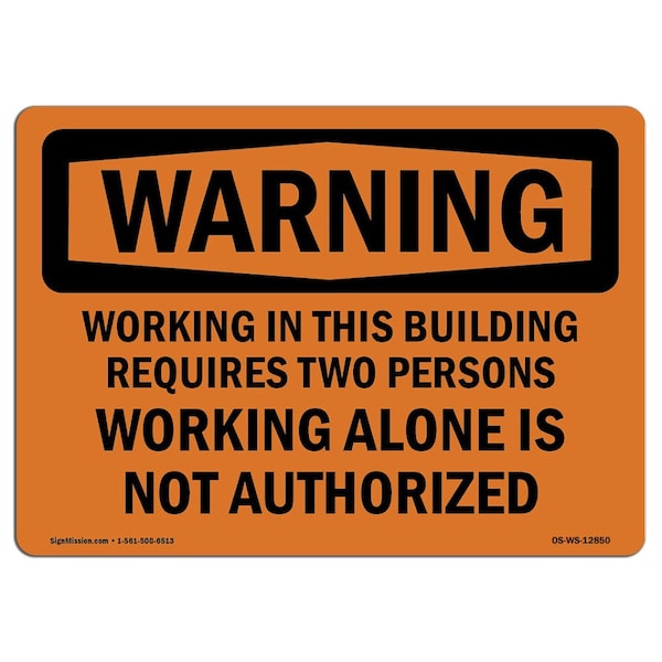 OSHA WARNING Sign, Two Persons Required, 10in X 7in Aluminum, 10" W, 7" H, Landscape